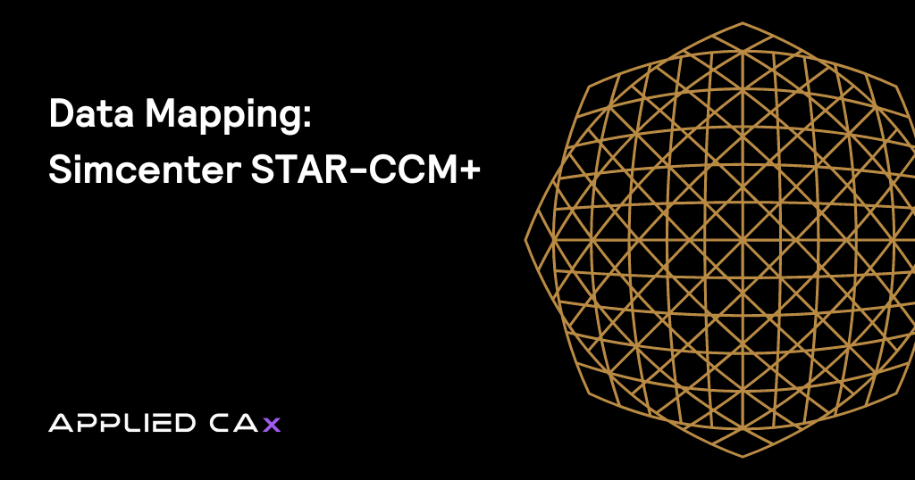 Data Mapping in Simcenter STAR-CCM+